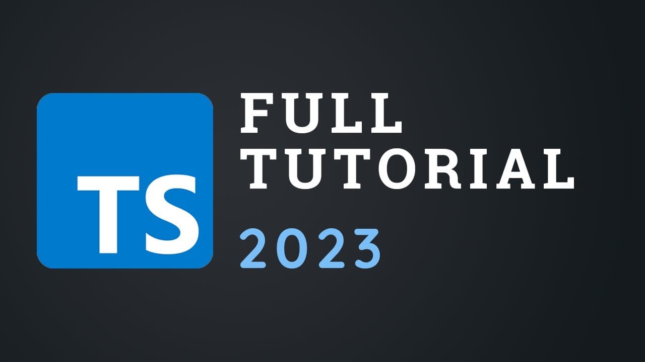 TypeScript Tutorial for Beginners: Your Complete Guide